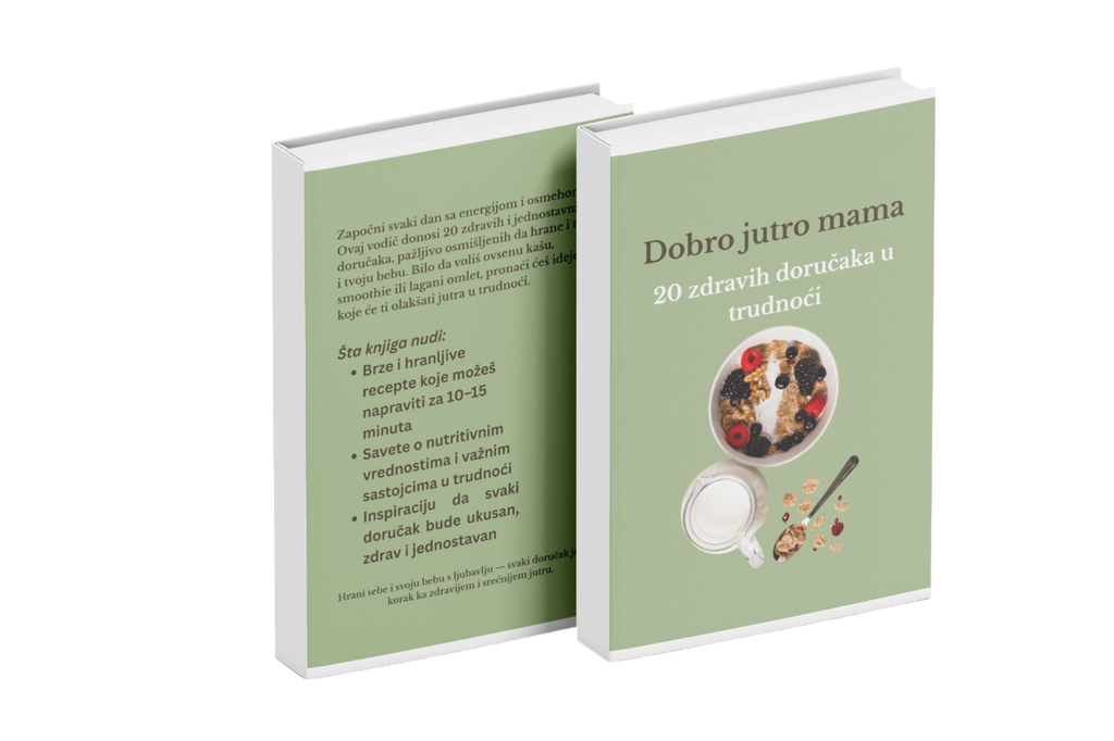 Dobro jutro,Mama! 20 zdravih doručaka u trudnoći.